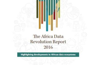 ECA, UNDP, Web Foundation and the Open Data for Development Network unveil inaugural Africa Data Revolution Report